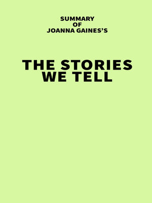 cover image of Summary of Joanna Gaines's the Stories We Tell